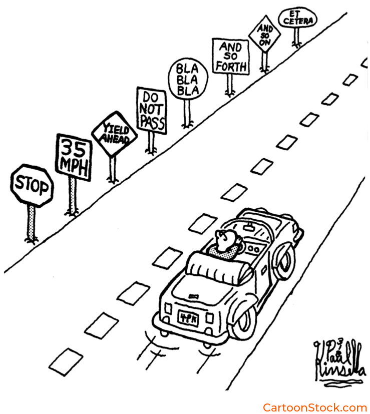 Cartoon by Paul kinsella. A man driving past continuing road signs all with different messages