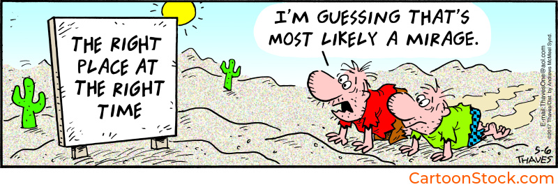 Image of a sign that reads "right place at the right time"